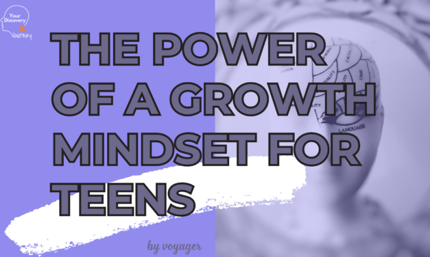 The Power of a Growth Mindset for Teens